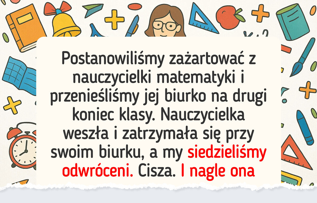 16 osób, które do dziś wspominają swoich niezwykłych nauczycieli