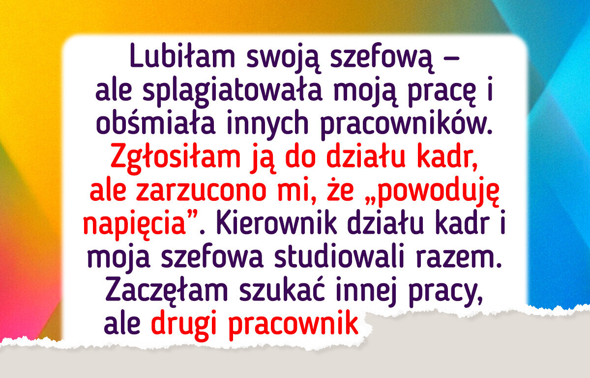 Zgłosiłam toksyczną szefową — i okazało się, że dział kadr jest jeszcze gorszy Zgłosiłam toksyczną szefową — i okazało się, że dział kadr jest jeszcze gorszy