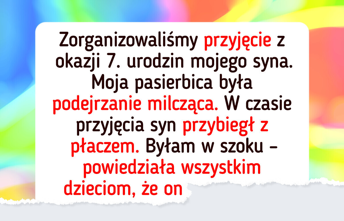 Wyprosiłam pasierbicę, kiedy zepsuła urodziny mojego synka Wyprosiłam pasierbicę, kiedy zepsuła urodziny mojego synka