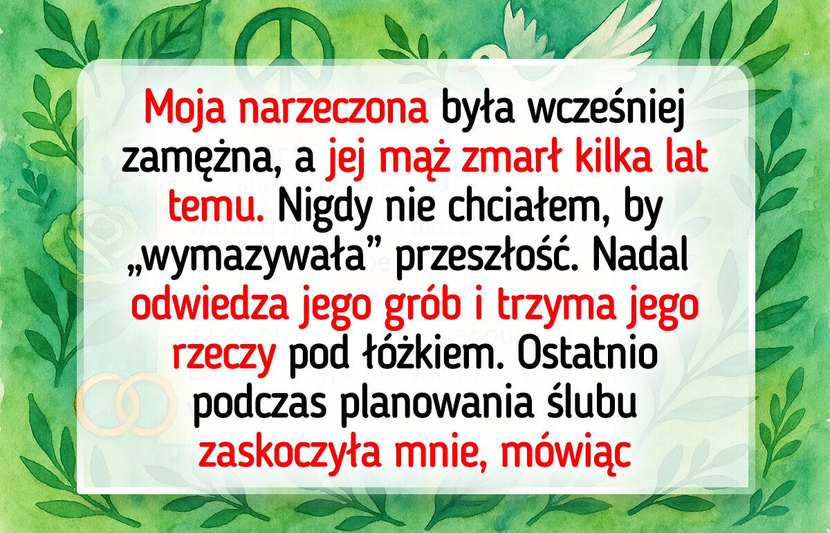 Kocham moją narzeczoną, ale jej przeszłość nie daje mi spokoju