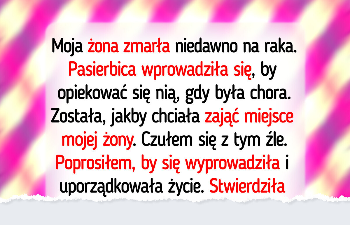 Wyrzuciłem pasierbicę z domu — jej zachowanie stawało się niepokojące