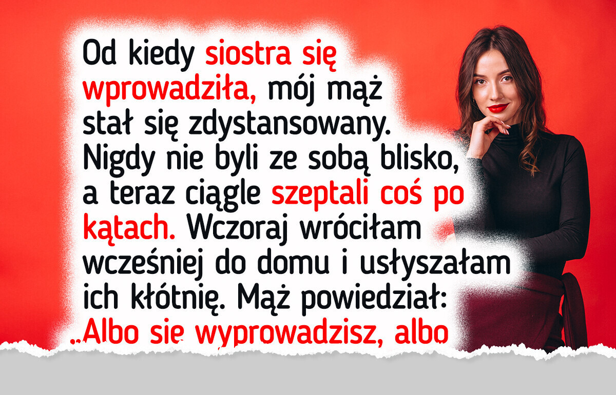 Moja siostra złamała zasady naszego domu i zniszczyła moje zaufanie