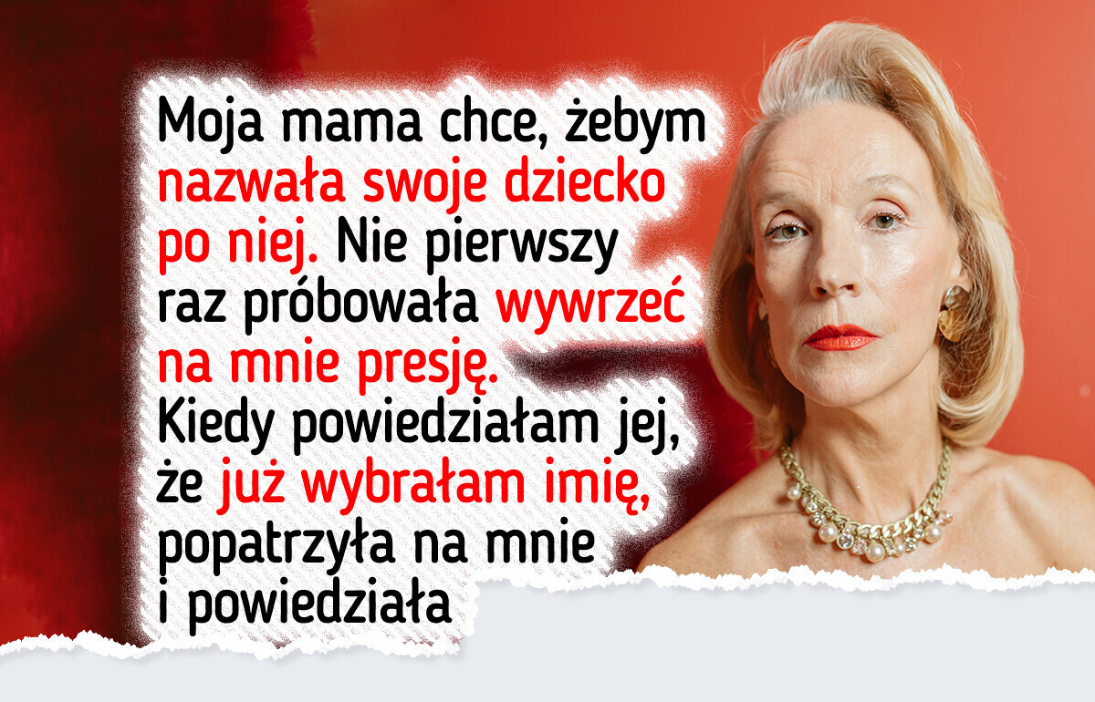 Kiedy odmówiłam nazwania dziecka na cześć mamy, poznałam ukrytą historię rodzinną