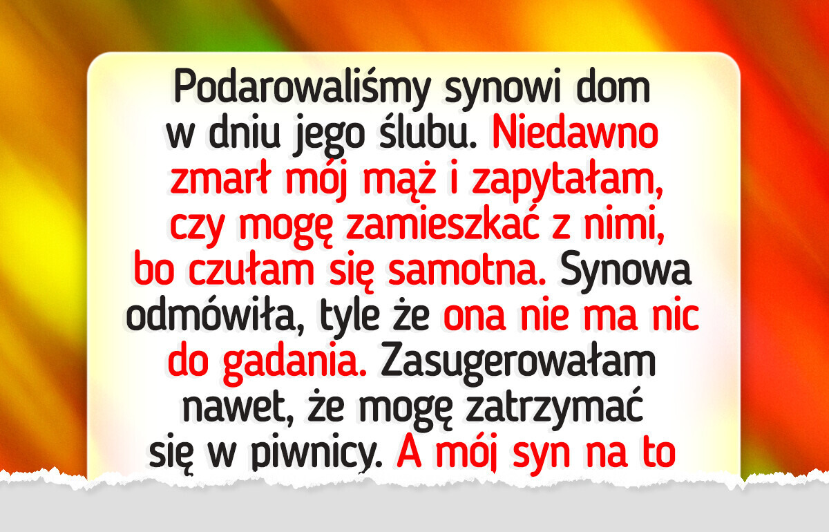 Mój syn odtrącił mnie, gdy najbardziej go potrzebowałam. Po tym wszystkim, co dla niego zrobiłam?