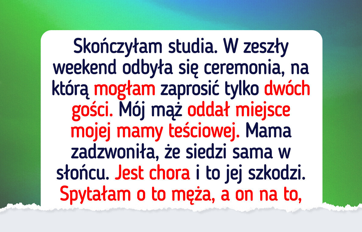 Mąż odebrał miejsce na ceremonii ukończenia studiów mojej mamie i oddał swojej Mąż odebrał miejsce na ceremonii ukończenia studiów mojej mamie i oddał swojej