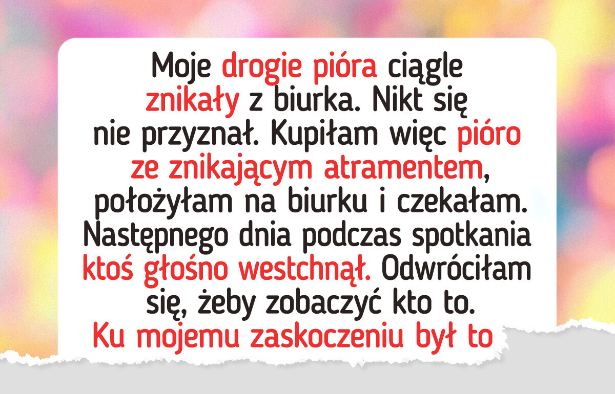 Chciałam zemścić się na kolegach z pracy, którzy mnie okradali, ale chyba przesadziłam