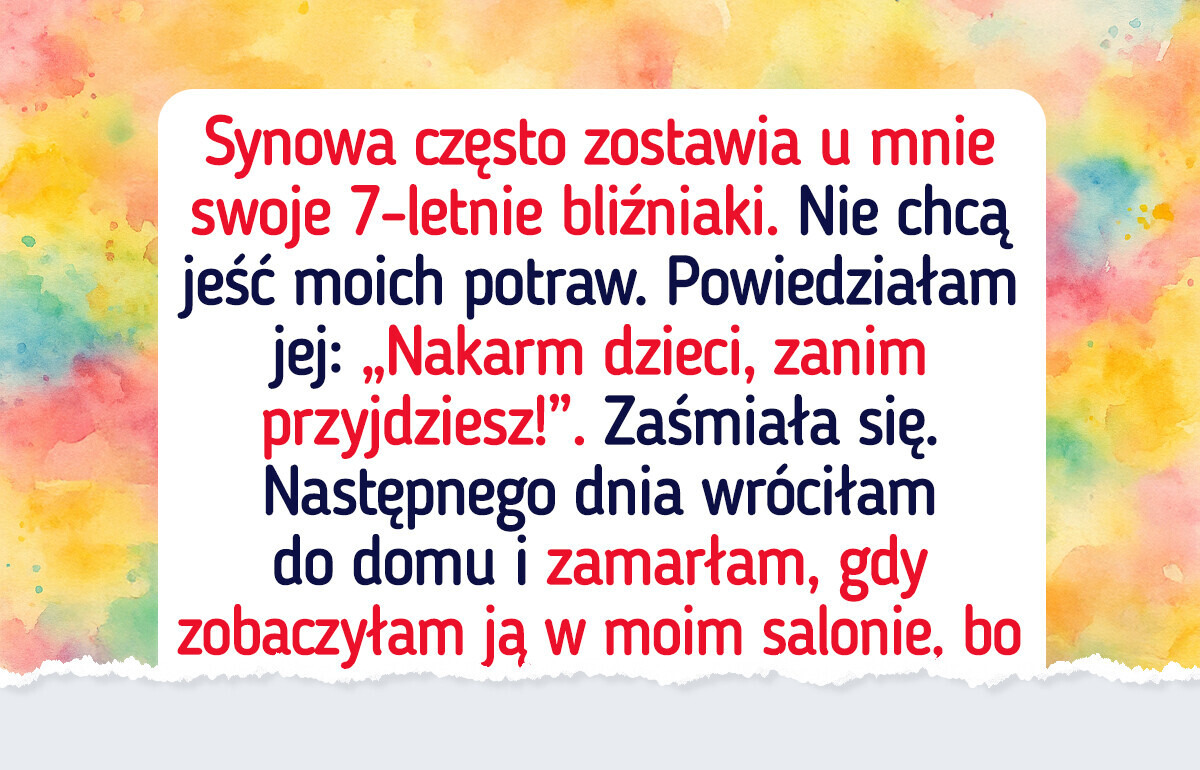 Odmówiłam darmowego karmienia dzieci synowej — zjadają moje oszczędności emerytalne