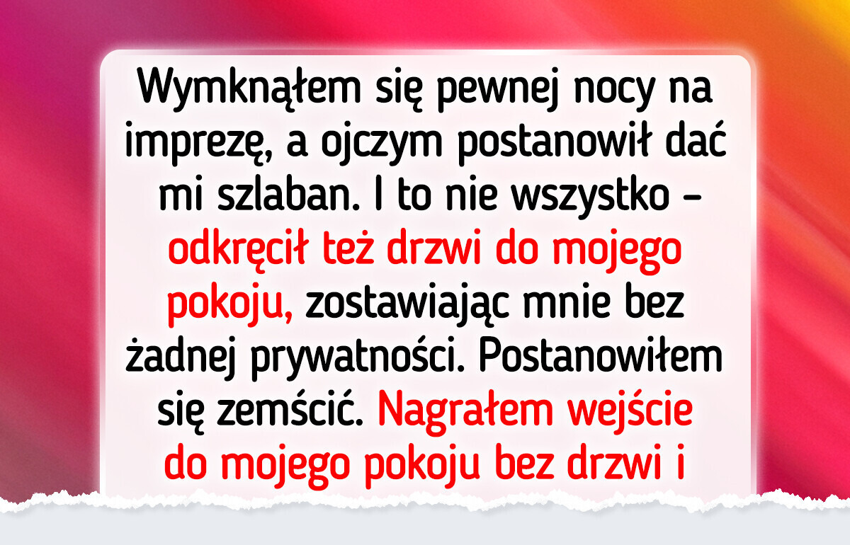 Ojczym zabrał mi drzwi do pokoju, by mnie ukarać — ale to on dostał nauczkę