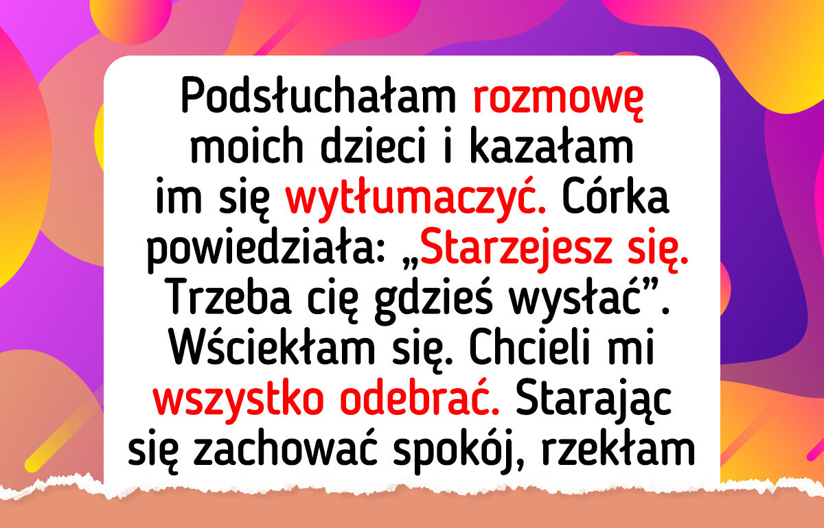 Dowiedziałam się, że moje dzieci zmówiły się przeciwko mnie — spotkała je zemsta Dowiedziałam się, że moje dzieci zmówiły się przeciwko mnie — spotkała je zemsta