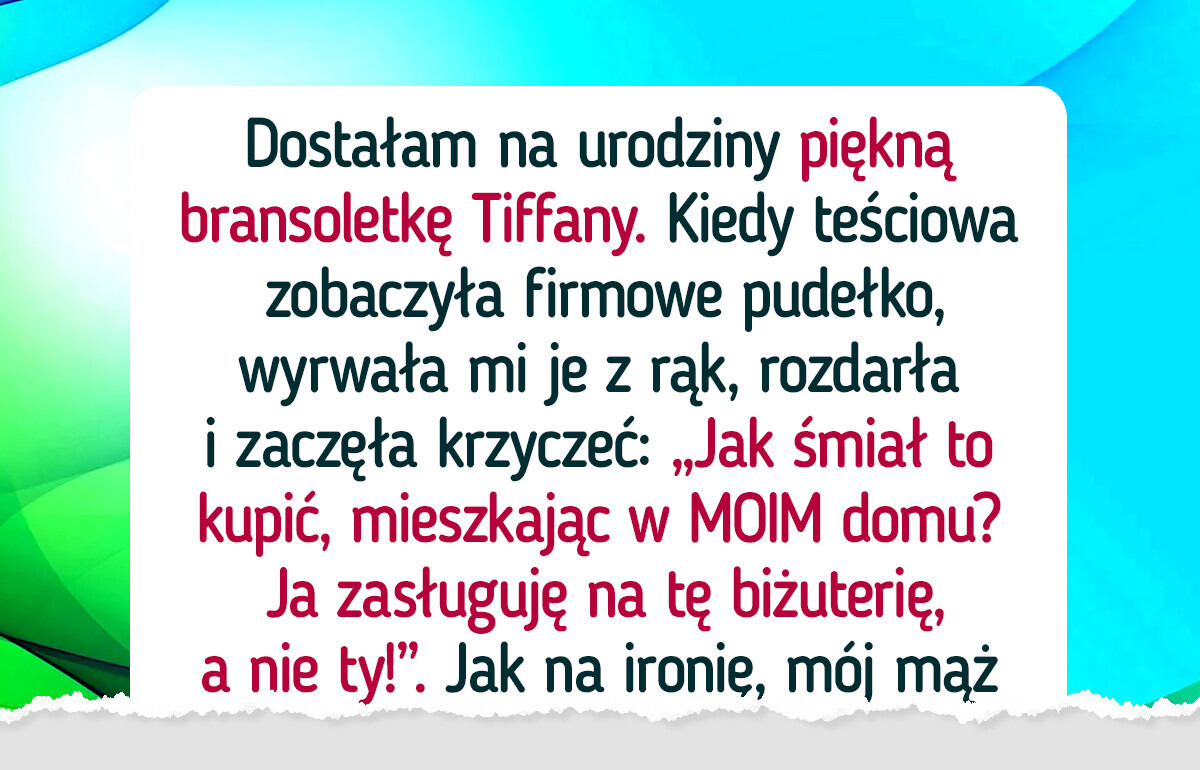 Moja teściowa zepsuła moje urodziny i nawet nie przeprosiła Moja teściowa zepsuła moje urodziny i nawet nie przeprosiła
