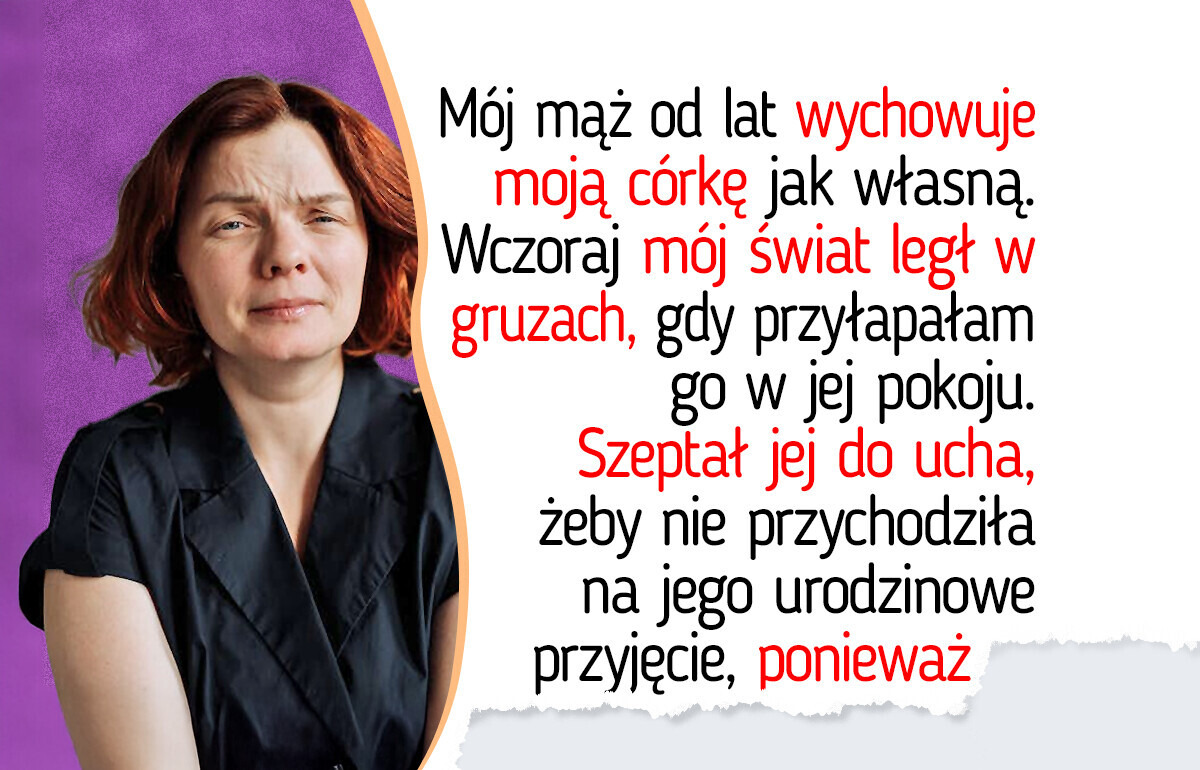 Przyłapałam męża w pokoju córki. To, co usłyszałam, złamało mi serce Przyłapałam męża w pokoju córki. To, co usłyszałam, złamało mi serce