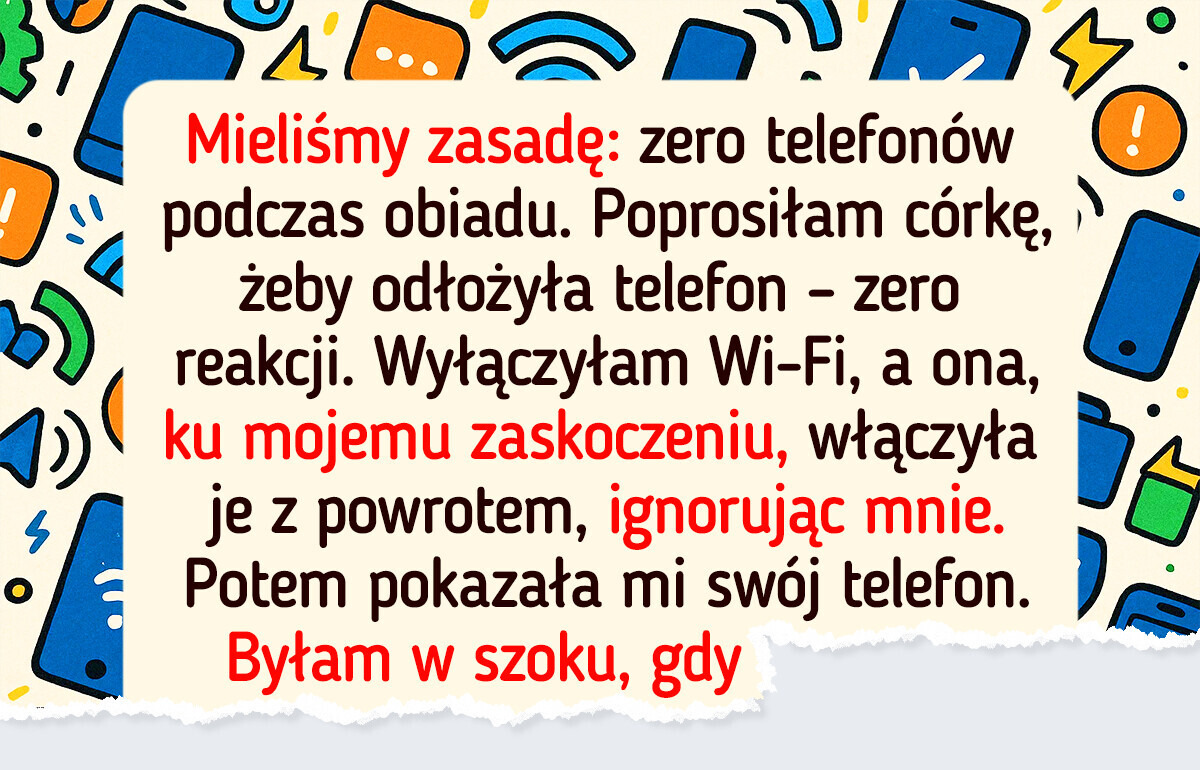 Ograniczyłam córce dostęp do ekranów, by się do niej zbliżyć — odkryłam jednak bolesną prawdę Ograniczyłam córce dostęp do ekranów, by się do niej zbliżyć — odkryłam jednak bolesną prawdę