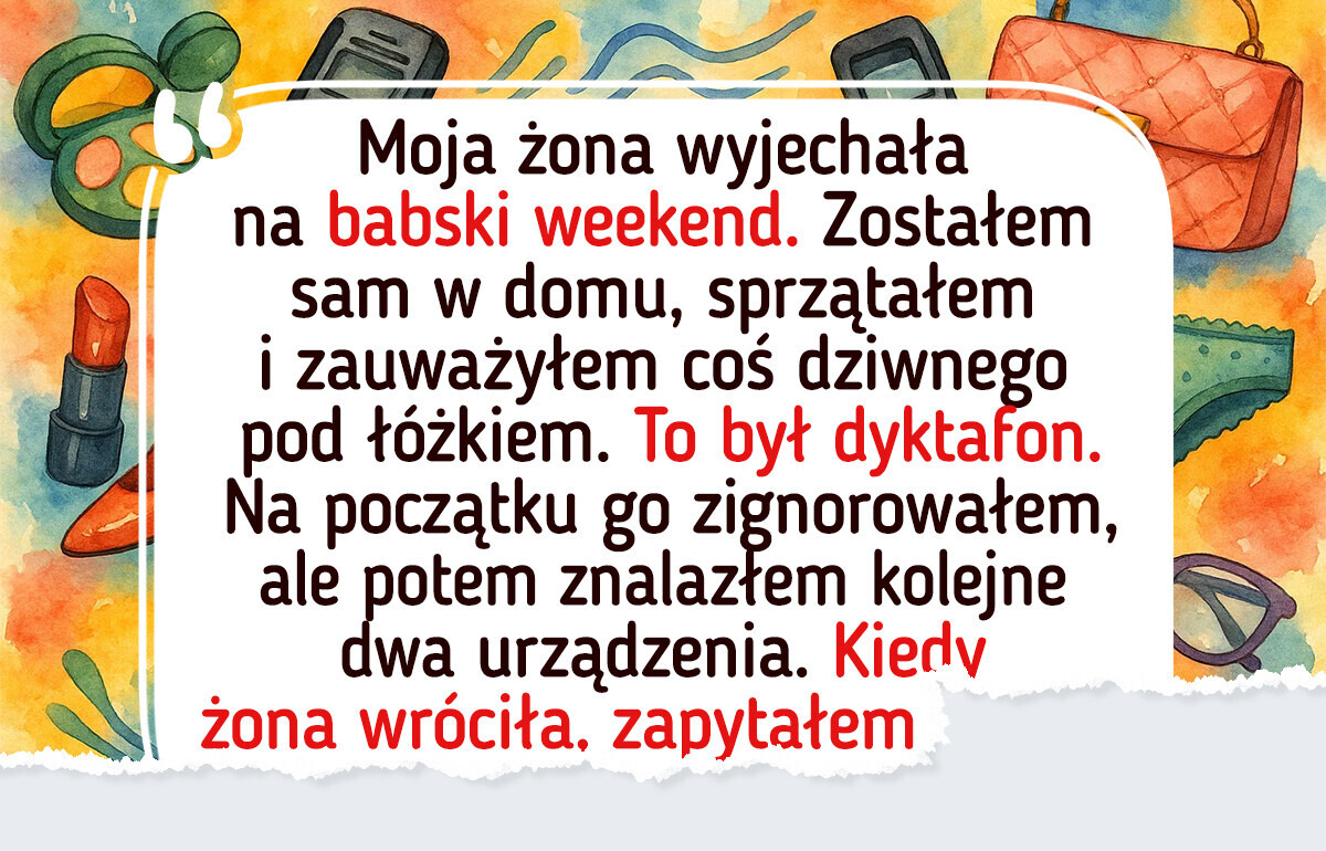 Odkryłem, że moja żona potajemnie mnie nagrywała