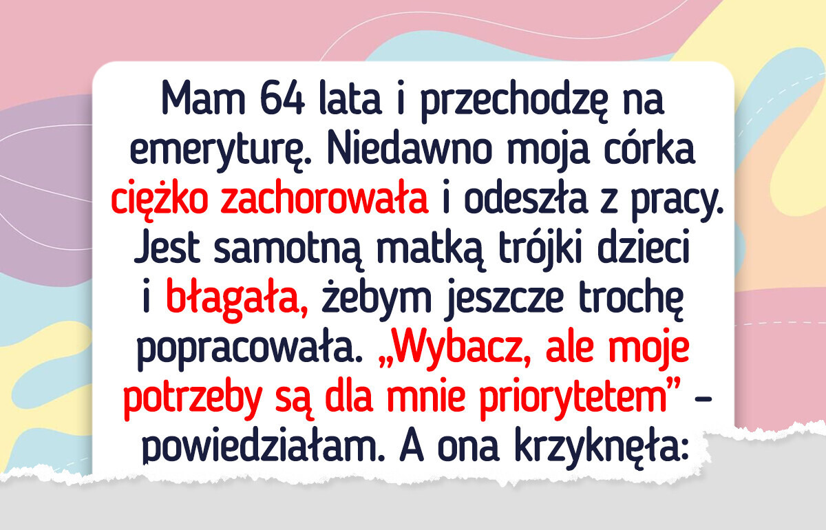 Mam pracować dłużej, żeby pomagać chorej córce? Zasłużyłam na emeryturę
