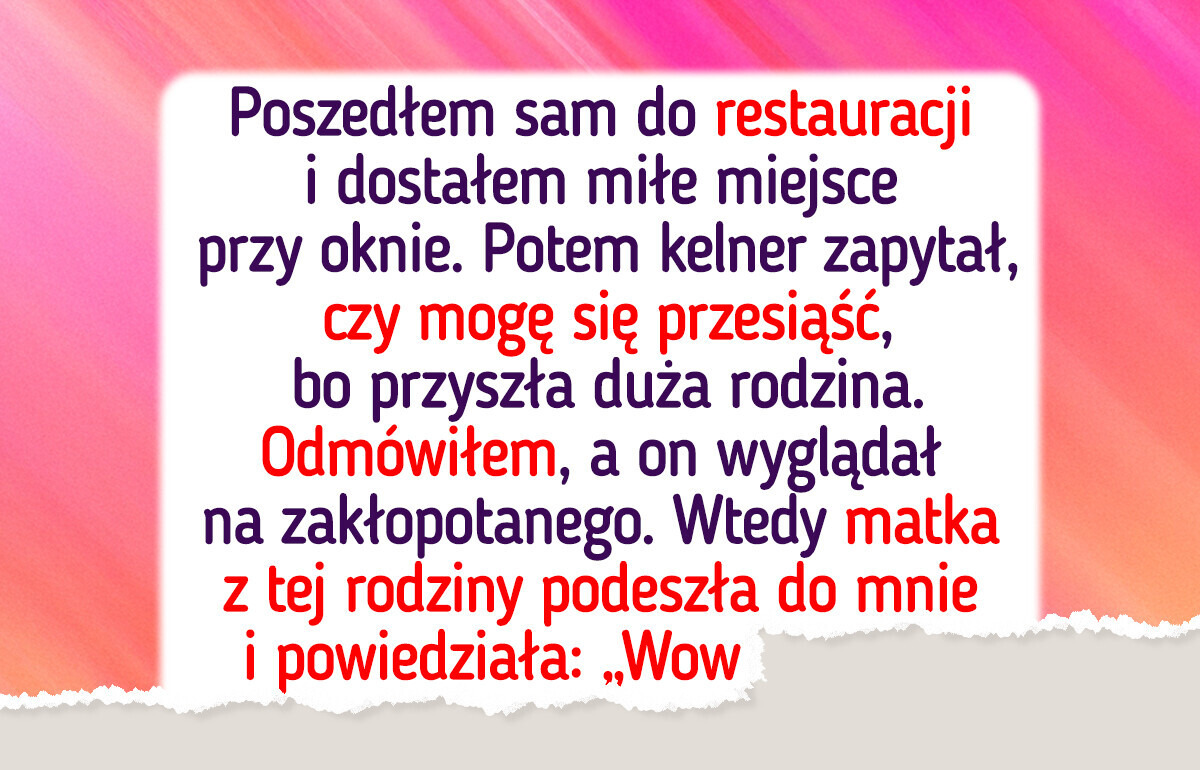Odmówiłem oddania stolika dużej rodzinie w restauracji — byłem tam pierwszy