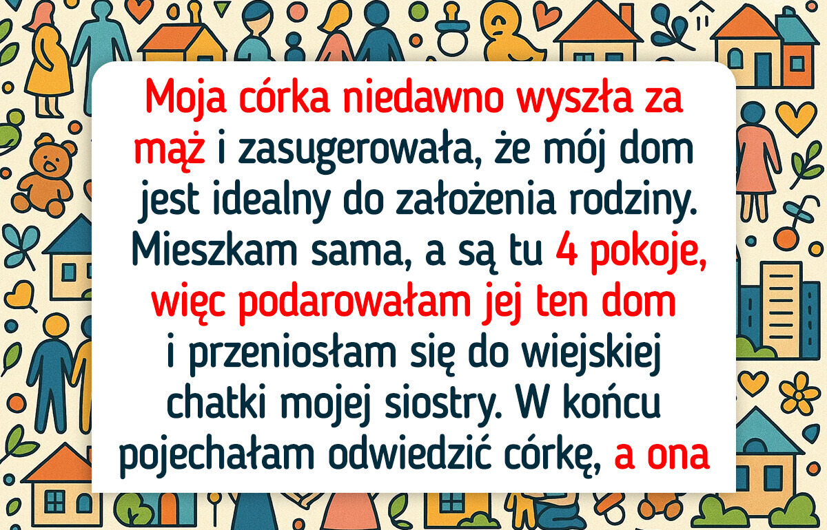 Wniosłam sprawę przeciwko córce — zdradziła mnie, a teraz nie chce ze mną rozmawiać Wniosłam sprawę przeciwko córce — zdradziła mnie, a teraz nie chce ze mną rozmawiać