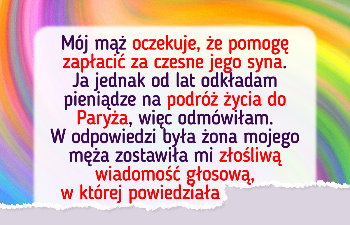 Postanowiłam nie płacić za studia pasierba, przez co rozpętała się burza w rodzinie Postanowiłam nie płacić za studia pasierba, przez co rozpętała się burza w rodzinie