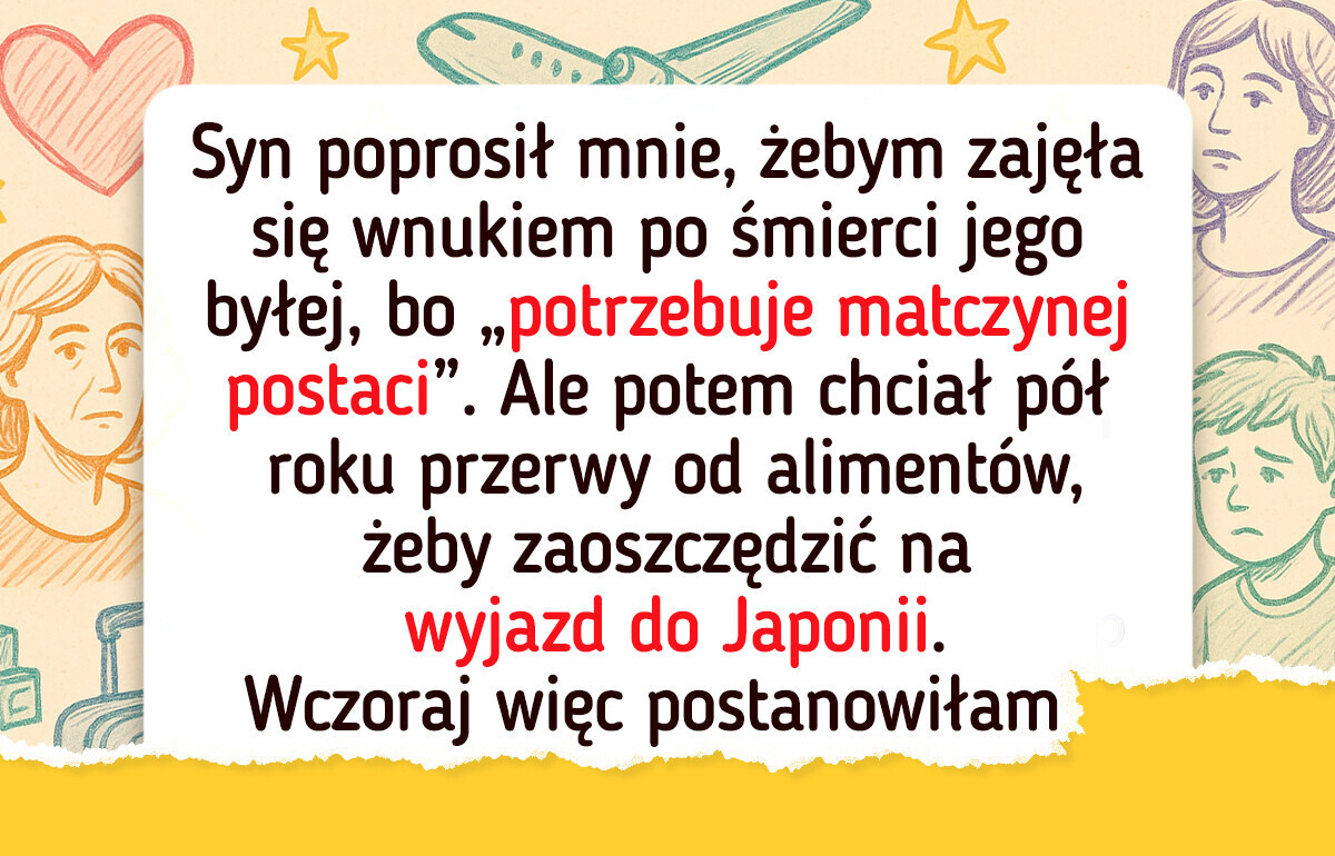 Syn chciał wolnego od ojcostwa — dałam mu lekcję, której nie zapomni