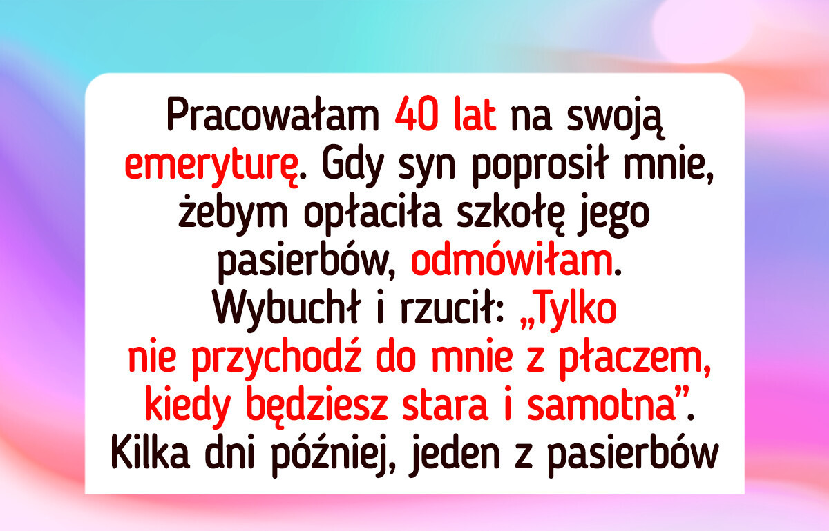 Nie będę finansować szkoły pasierbów mojego syna — nie jestem ich bankomatem