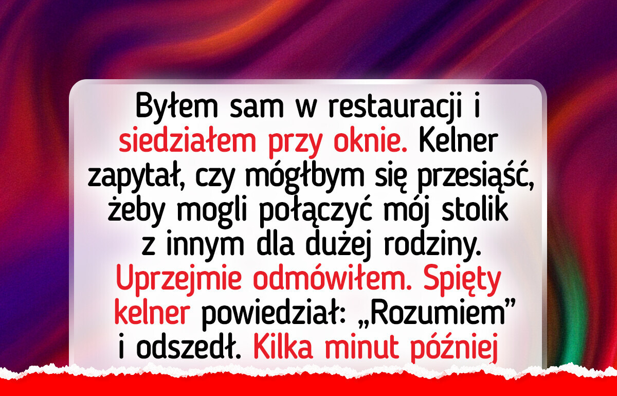 Odmówiłem oddania stolika rodzinie — to ja go zarezerwowałem Odmówiłem oddania stolika rodzinie — to ja go zarezerwowałem