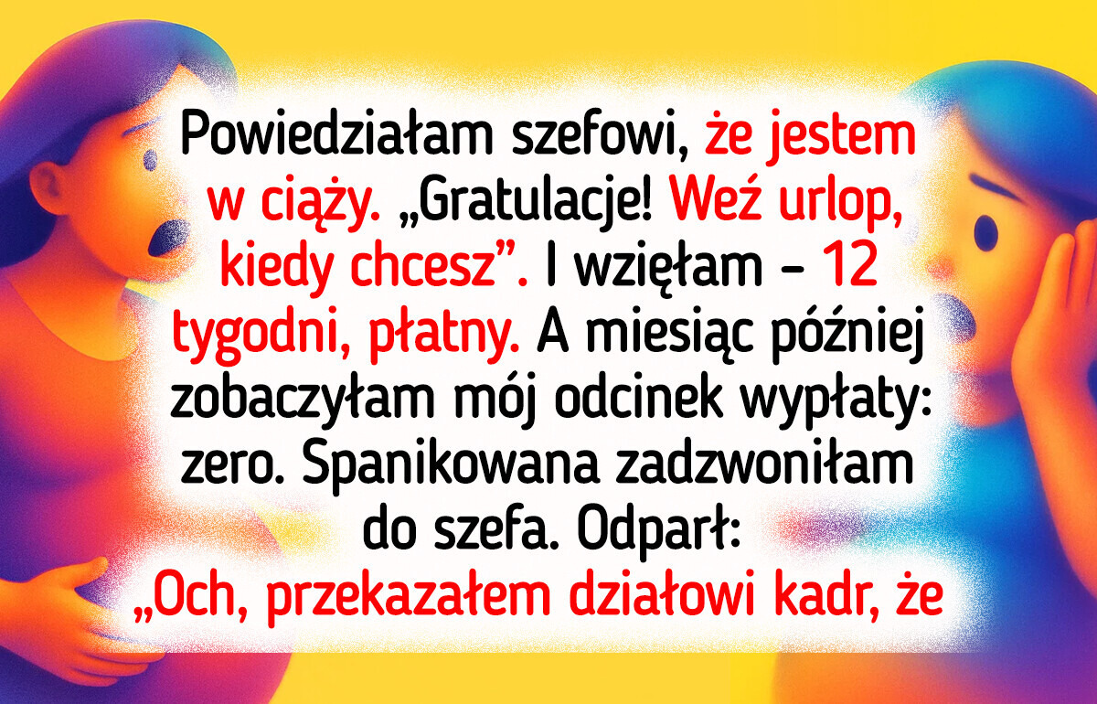 Szef zatwierdził mój urlop macierzyński — ale zdałam sobie sprawę, że to pułapka