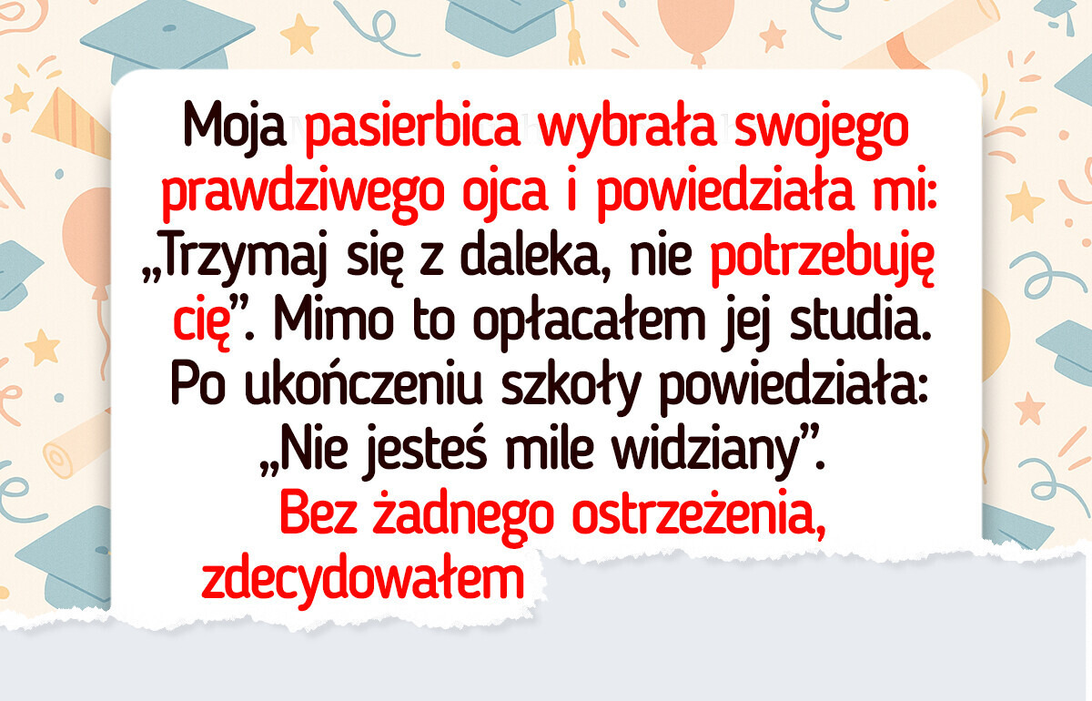Pasierbica i lekcja pokory — właśnie otrzymała to, czego potrzebowała Pasierbica i lekcja pokory — właśnie otrzymała to, czego potrzebowała