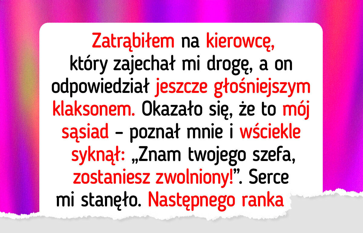 Nie pozwoliłem, by brawurowy kierowca zniszczył moją karierę