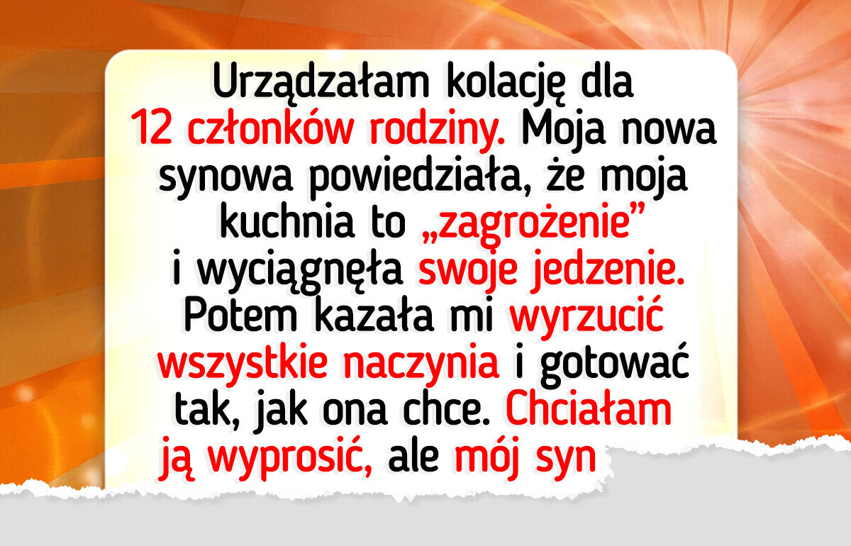 Nie będę milczeć, kiedy synowa mówi mi, jak gotować w moim domu