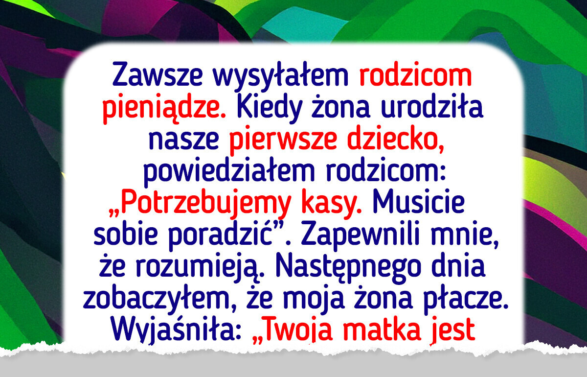 Nie dam rodzicom pieniędzy — mam własną rodzinę na utrzymaniu