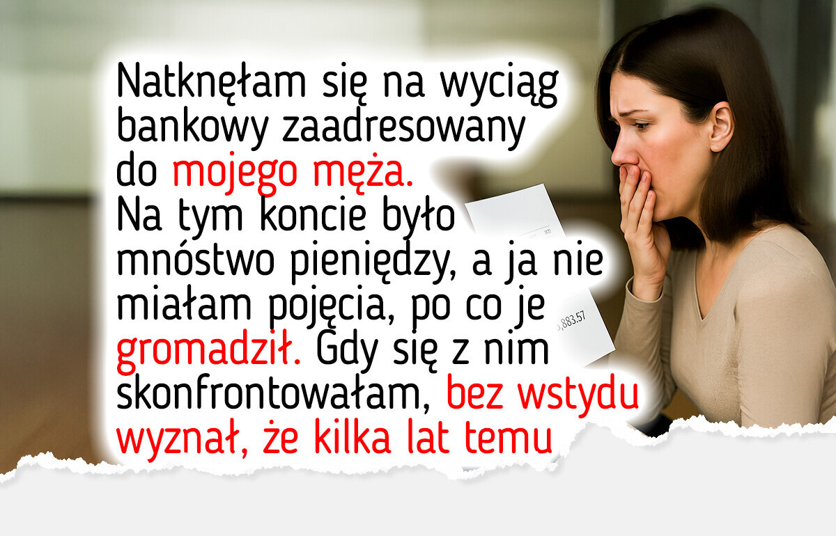 Odkryłam tajne konto mojego męża — stojąca za tym prawda wszystko zmieniła