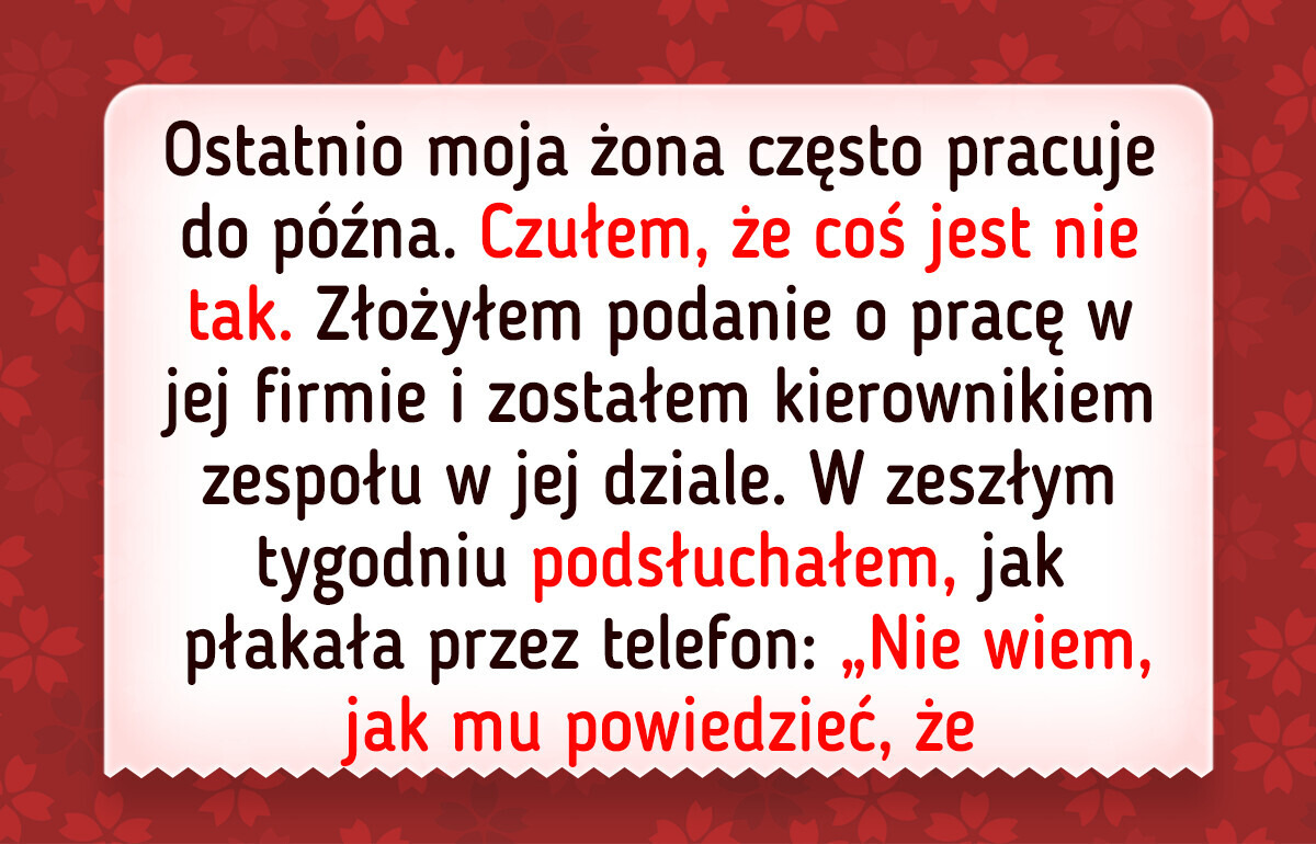 Zatrudniłem się w firmie mojej żony i odkryłem straszny sekret