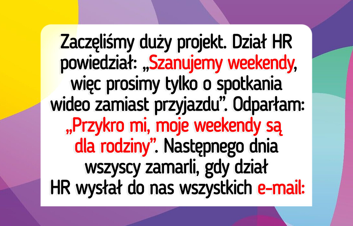 Odmówiłam wideorozmów w weekendy, więc dział HR zmienił swoją politykę