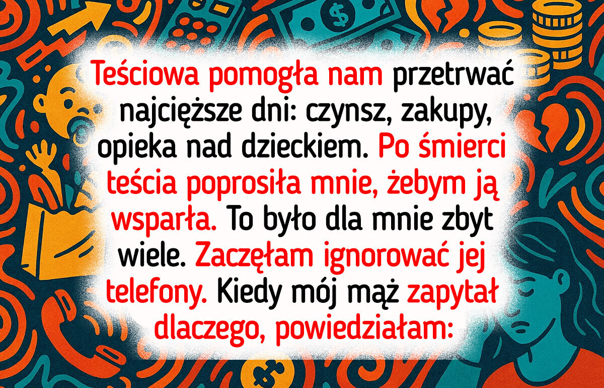 Odmawiam odbierania telefonów od teściowej po śmierci teścia, mimo że zawsze była przy nas