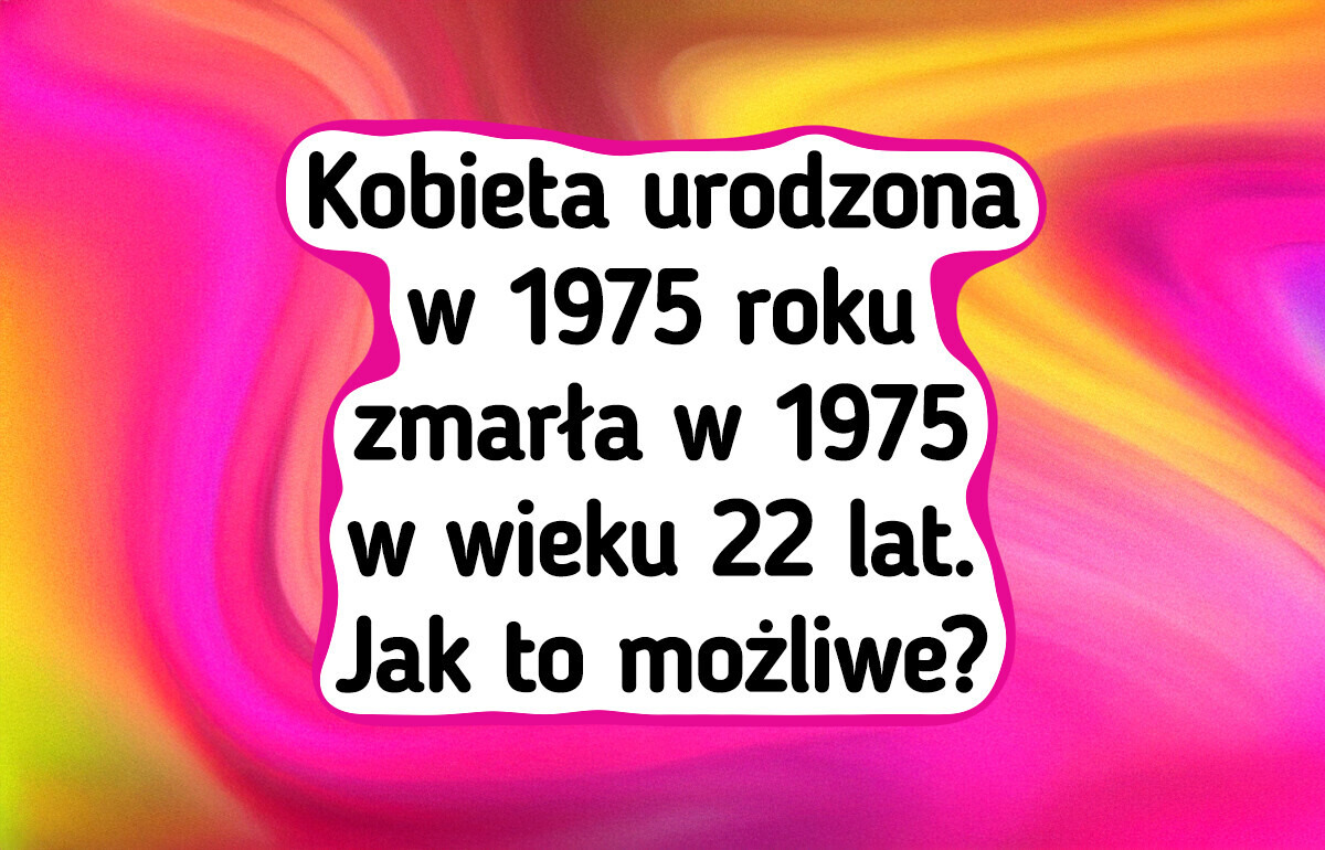 10 sprytnych zagadek, które są trudniejsze niż się wydaje