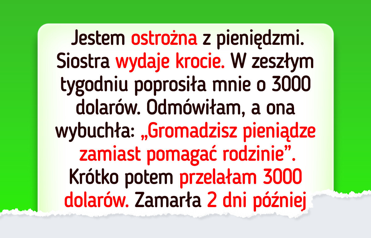 Udzieliłam siostrze pożyczki, a w zamian dostałam lekceważenie