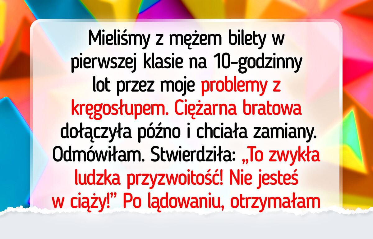 Nie zgodziłam się oddać siedzenia w pierwszej klasie ciężarnej bratowej — to nie moja odpowiedzialność