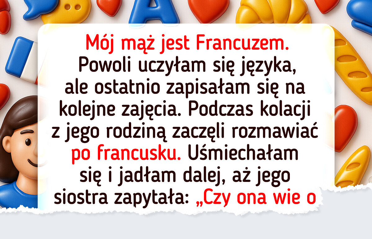 Myśleli, że nie rozumiem. Jedno zdanie przy kolacji ujawniło zdradę męża Myśleli, że nie rozumiem. Jedno zdanie przy kolacji ujawniło zdradę męża