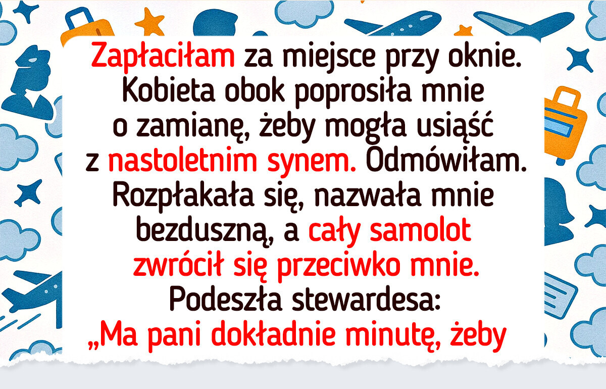 Nie ustąpiłam miejsca w samolocie „zdesperowanej” mamie — reakcja pasażerów mnie zszokowała