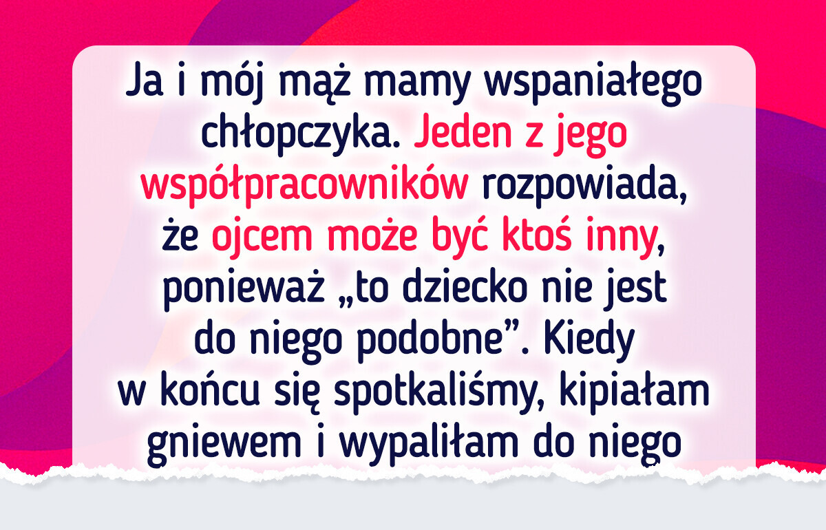 Kolega mojego męża insynuował, że nasze dziecko nie jest jego. Dałam mu lekcję, której nie zapomni Kolega mojego męża insynuował, że nasze dziecko nie jest jego. Dałam mu lekcję, której nie zapomni