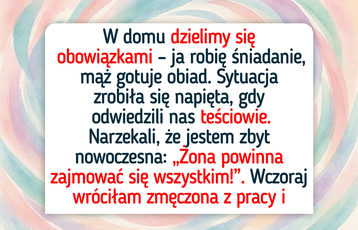 Teściowa powiedziała, że jestem porażką, bo odmówiłam bycia „tradycyjną żoną”
