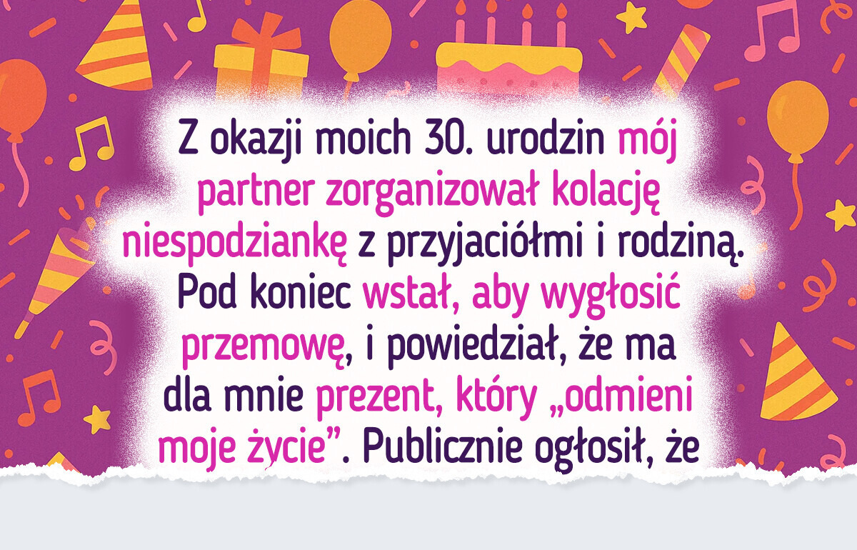 Wyszłam z własnej imprezy urodzinowej po tym, jak mój partner upokorzył mnie przed wszystkimi
