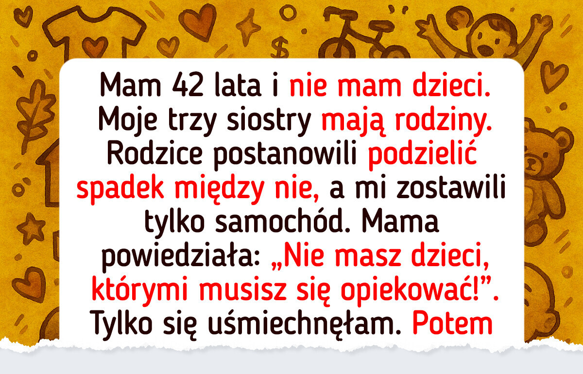 Nie posiadam dzieci, ale to nie powód, by odbierać mi spadek Nie posiadam dzieci, ale to nie powód, by odbierać mi spadek