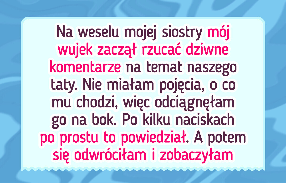 Zrujnowałam wesele mojej siostry, ujawniając przypadkiem rodzinny sekret Zrujnowałam wesele mojej siostry, ujawniając przypadkiem rodzinny sekret