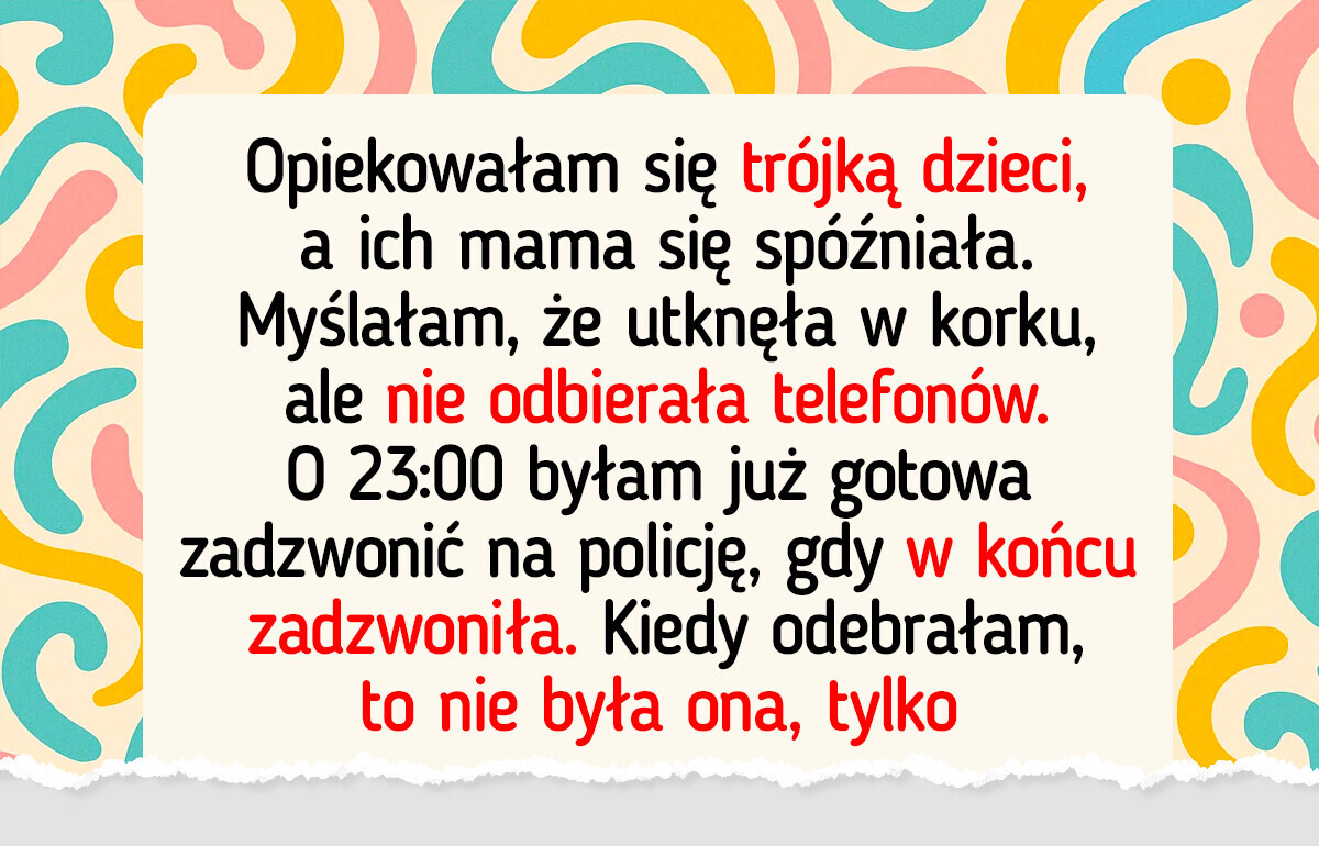 10 historii z życia opiekunek, które mrożą krew w żyłach