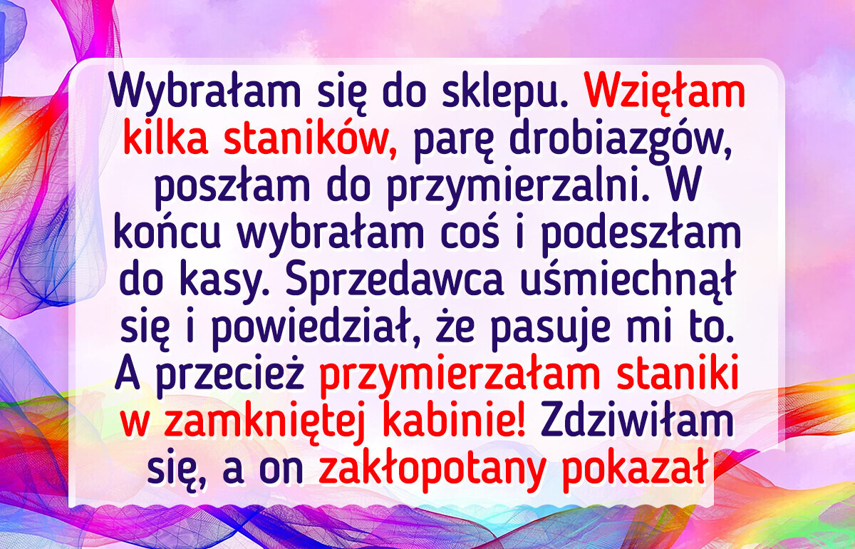 15 osób, które wyszły ze sklepu nie tylko z zakupami, ale też z ciekawą historią do opowiedzenia