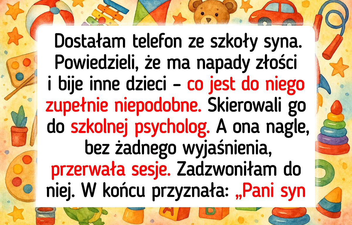 Mój syn przestraszył szkolną psycholog — ale prawda przeraziła mnie jeszcze bardziej Mój syn przestraszył szkolną psycholog — ale prawda przeraziła mnie jeszcze bardziej
