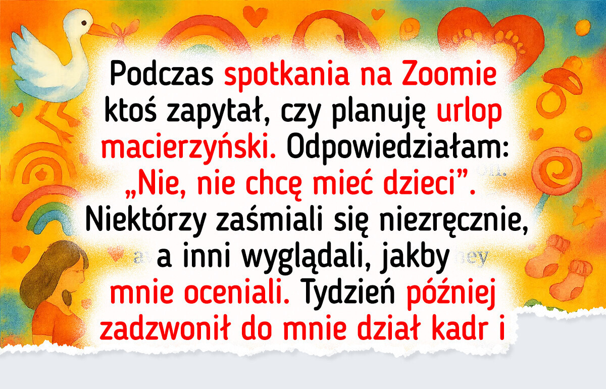 Bezdzietność z wyboru? Teraz dział HR patrzy mi na ręce