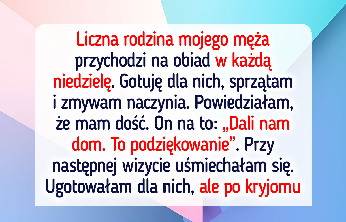 Nie chcę gotować dla rodziny mojego męża co niedzielę, więc zastawiłam idealną pułapkę Nie chcę gotować dla rodziny mojego męża co niedzielę, więc zastawiłam idealną pułapkę