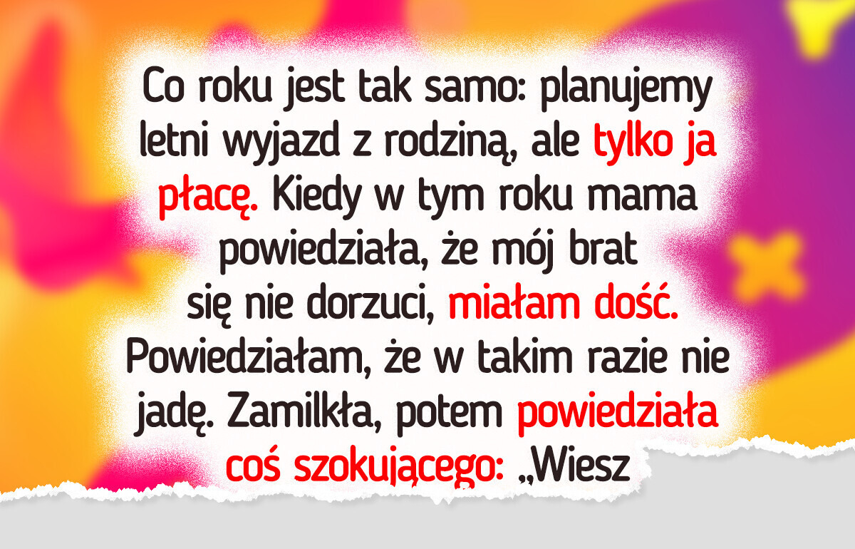 Nie wyjadę na wczasy z rodziną — nie chcę być ich bankomatem Nie wyjadę na wczasy z rodziną — nie chcę być ich bankomatem