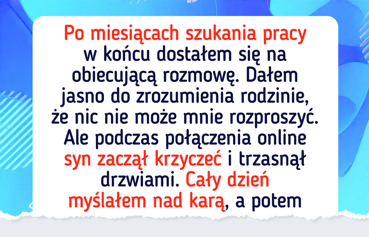 Straciłem pracę marzeń przez syna. A potem jeszcze pogorszyłem sprawę Straciłem pracę marzeń przez syna. A potem jeszcze pogorszyłem sprawę